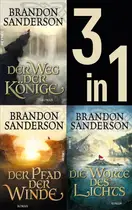 Book cover of Sturmlicht-Chroniken (3in1-Bundle): Der Weg der Könige / Der Pfad der Winde / Die Worte des Lichts