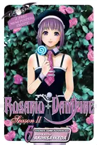 Book cover of Rosario+Vampire: Season II, Vol. 6 Test Six: Gangstah