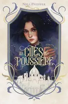 Book cover of Les cités de poussière