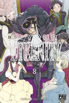 Book cover of To your eternity. 8