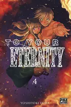 Book cover of To your eternity. 4