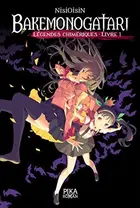 Book cover of Bakemonogatari: légendes chimériques. Livre 1
