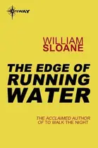 Book cover of The Edge of Running Water