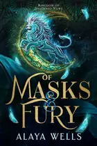 Book cover of Of Masks & Fury