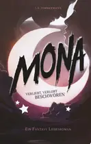 Book cover of Mona - Verliebt, verlobt, beschworen Hexe und Erzdämon: Ein magisch lustiger Fantasy Liebesroman.