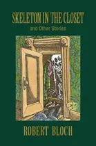 Book cover of Skeleton in the Closet and Other Stories