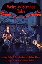 Book cover of WEIRD AND STRANGE TALES: The Best from the Golden Age of the Shudder Pulps