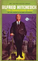 Book cover of Alfred Hitchcock: The Graveyard Man