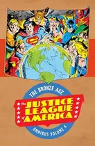 Book cover of Justice League of America: The Bronze Age Omnibus Vol. 4