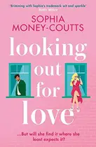 Book cover of Looking Out for Love