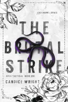 Book cover of The Brutal Strike Codename: Ophis