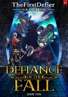 Book cover of Defiance of the Fall 10 A LitRPG Adventure