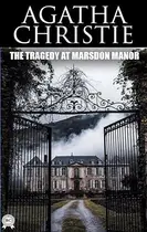 Book cover of The Tragedy at Marsdon Manor: a Hercule Poirot Short Story