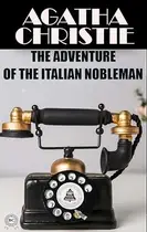 Book cover of The Adventure of the Italian Nobleman: a Hercule Poirot Short Story