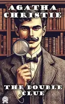 Book cover of The Double Clue: a Hercule Poirot Short Story