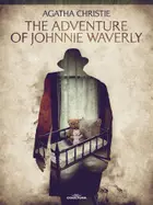 Book cover of The Adventure of Johnnie Waverly: a Hercule Poirot Short Story