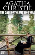 Book cover of The Case of the Missing Will: a Hercule Poirot Short Story