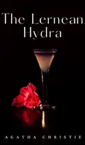 Book cover of The Lernean Hydra: a Hercule Poirot Short Story