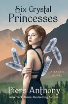 Book cover of Six Crystal Princesses