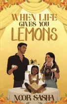 Book cover of When Life Gives You Lemons
