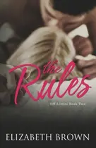 Book cover of The Rules An Older-Brother's-Best-Friend Romance