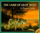 Book cover of The land of Gray Wolf
