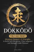 Book cover of Dokkodo - The 7-Day Reset