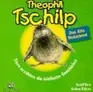 Book cover of Theophil Tschilp. Das Alte Testament. CD. Tiere erzählen die biblische Geschichte.