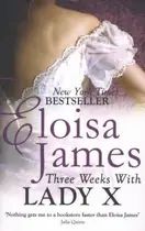 Book cover of 3 Weeks with Lady X