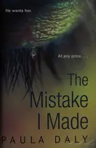 Book cover of The Mistake I Made