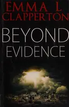 Book cover of Beyond Evidence