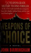 Book cover of Weapons of Choice