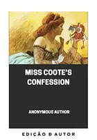 Book cover of Miss Coote’s Confession