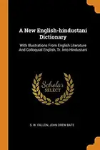 Book cover of A new Hindustani-English dictionary
