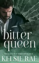 Book cover of Bitter Queen