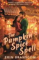 Book cover of The Pumpkin Spice Spell