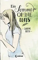 Book cover of Ein Sommer ohne uns