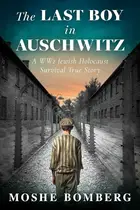 Book cover of The Last Boy in Auschwitz