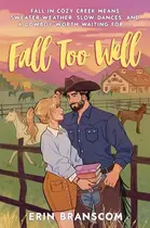 Book cover of Fall Too Well