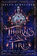 Book cover of Thorns & Fire