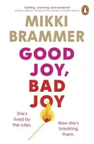 Book cover of Good Joy, Bad Joy