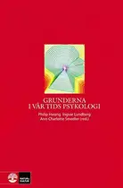 Book cover of Grunderna i vår tids psykologi