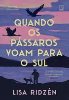 Book cover of Quando os pássaros voam para o sul