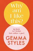 Book cover of Why Am I Like This?