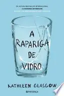 Book cover of A Rapariga de Vidro