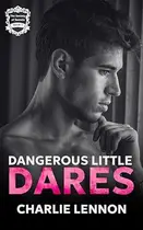Book cover of Dangerous Little Dares