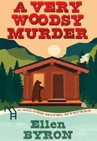 Book cover of A Very Woodsy Murder