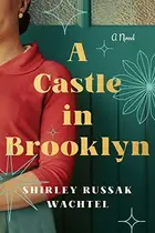 Book cover of A Castle in Brooklyn