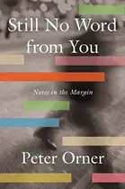 Book cover of Still No Word from You