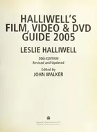 Book cover of Halliwell_s Film, Video and DVD Guide 2005